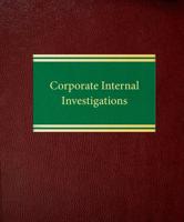 Corporate Internal Investigations