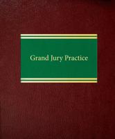 Grand Jury Practice