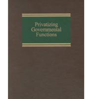Privatizing Governmental Functions