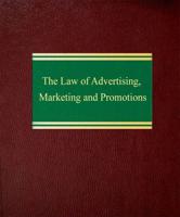 The Law of Advertising, Marketing, and Promotions