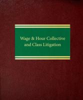 Wage & Hour Collective and Class Litigation