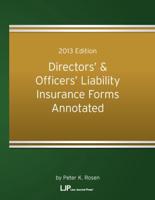Directors & Officers Liability Insurance Forms Annotated
