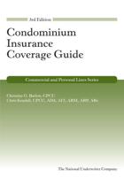 Condominium Insurance Coverage Guide, 3rd Edition