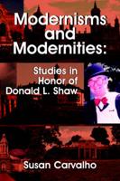 Modernisms and Modernities