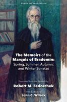 The Memoirs of the Marquis of Bradomin: Spring, Summer, Autumn, and Winter Sonatas