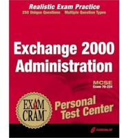 MCSE Exchange 2000 Administration Exam Cram Personal Test Center