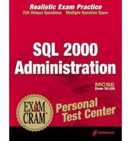 MCSE SQL 2000 Administration Exam Cram Personal Test Center