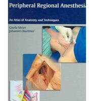 Atlas of Peripheral Anesthesia Techniques