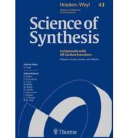 Science of Synthesis Vol. 43 Polyynes, Arynes, Enynes, and Alkynes