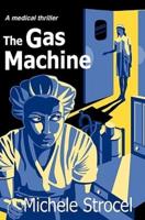 The Gas Machine