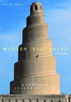 Modern Iraqi Arabic with MP3 Files: A Textbook, Second Edition [With MP3 Files]