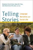 Telling Stories: Language, Narrative, and Social Life