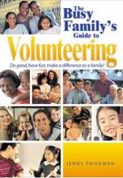 The Busy Family's Guide to Volunteering