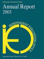 Independent Evaluation Office Annual Report 2003