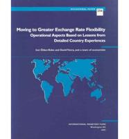 Moving to Greater Exchange Rate Flexibility
