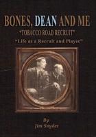Bones, Dean and Me