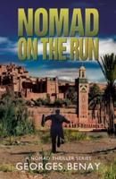 Nomad on the Run: A Nomad Thriller Series - Book 1