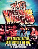 Wrestling With God