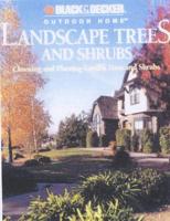 Landscape Trees and Shrubs