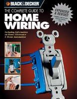 The Complete Guide to Home Wiring