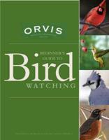 ORVIS Beginner's Guide to Birdwatching