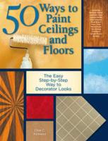 50 Ways to Paint Ceilings and Floors