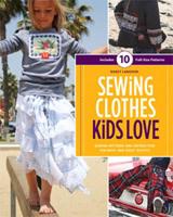 Sewing Clothes Kids Love