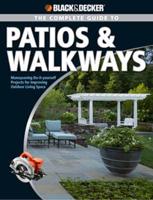 The Complete Guide to Patios & Walkways