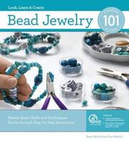 Bead Jewelry 101, 2nd Edition