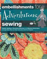 Embellishments for Adventurous Sewing