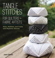 Tangle Stitches for Quilters + Fabric Artists
