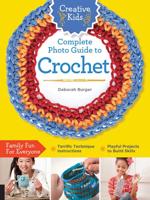 Complete Photo Guide to Crochet