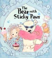 The Bear With Sticky Paws