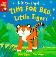 Time for Bed, Little Tiger!