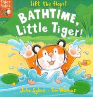Bathtime, Little Tiger!