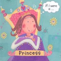 If I Were A…Princess