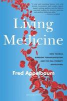 Living Medicine