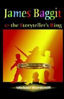 James Baggit and the Storyteller's Ring
