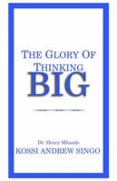 Glory of Thinking Big