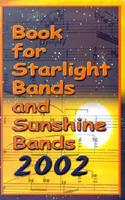 Book for Starlight Bands and Sunshine Bands