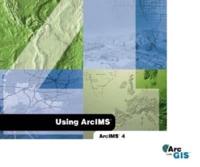 Using ArcIMS 4