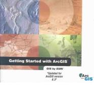 Getting Started With ArcGIS