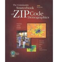Community Sourcebook of ZIP Code Demographics 2004