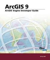 ArcGIS Engine Developer's Guide
