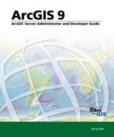ArcGIS Server Administrator and Developer Guide