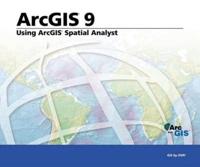 Using ArcGIS Spatial Analyst