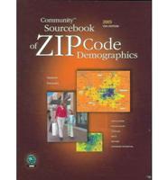 Community Sourcebook of Zip Code Demographics 2005