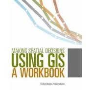 Making Spatial Decisions Using GIS. 4