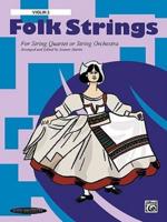 Folk Strings for String Quartet or String Orchestra