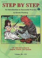 Step by Step 1b -- An Introduction to Successful Practice for Violin: With Instructions in English, French, &amp; Spanish